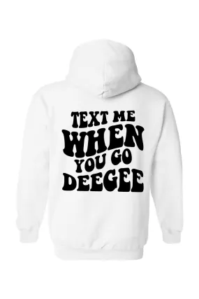 Text Me Hoodie